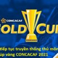 Cúp vàng CONCACAF 2021: Trinidad & Tobago truyền thống thủ môn hàng đầu