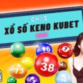 Hướng dẫn cách chơi Oregon xổ số Keno Kubet đầy đủ nhất/ Xổ số online
