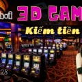 Trò chơi 3D nào vui và dễ kiếm tiền nhất tại Nhà cái Kubet Casino?
