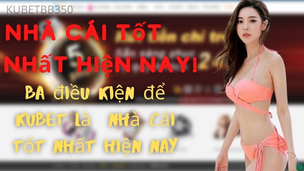 nhà cái tốt nhất hiện nay