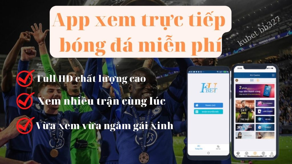 ứng dụng xem trực tiếp bóng đá