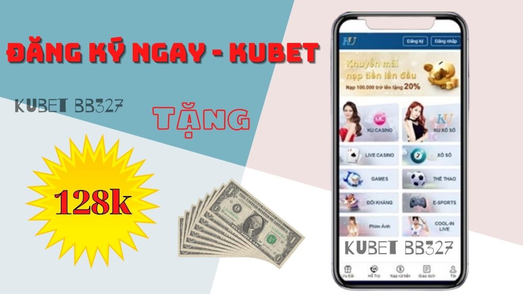 Ưu đãi đăng ký Kubet - Chơi 3 trò chơi này kiếm tiền nhanh tại Kubet 