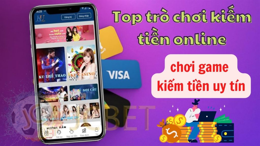 chơi game kiếm tiền uy tín