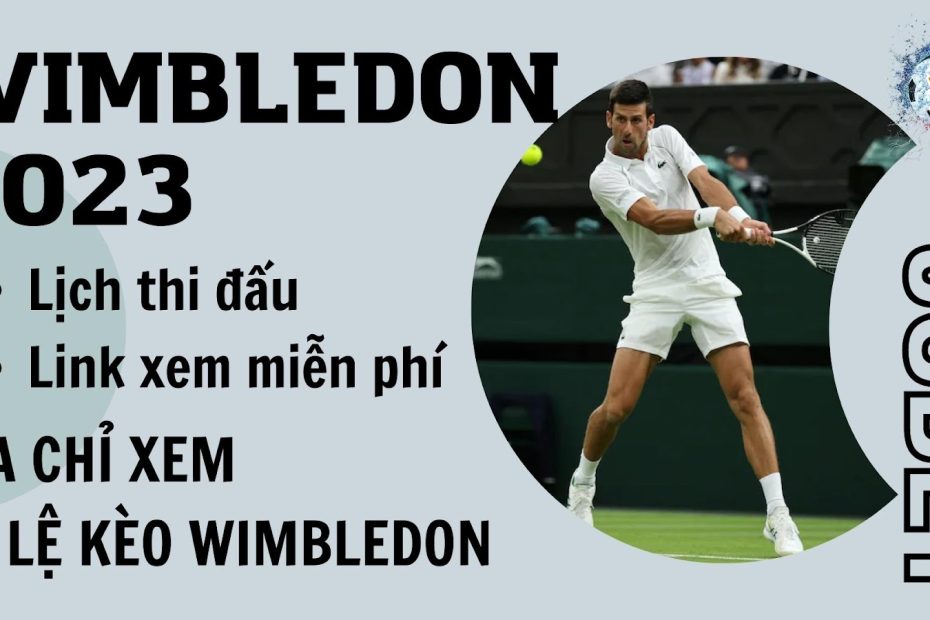 Giải quần vợt Wimbledon 2023