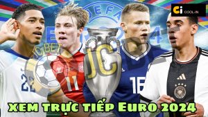 trực tiếp euro 2024